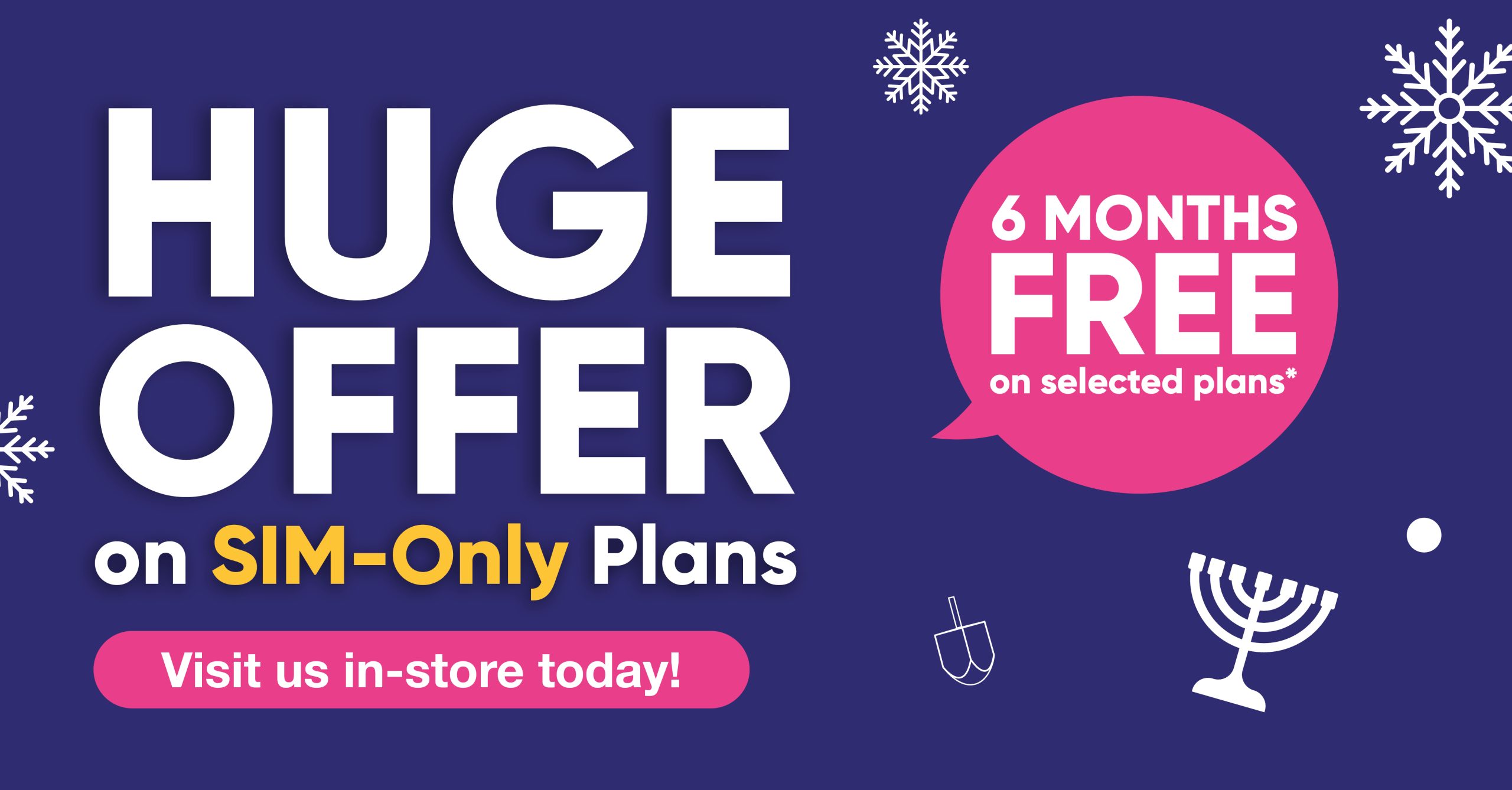 HUGE OFFER on SIM-Only Plans! 6 Months FREE!