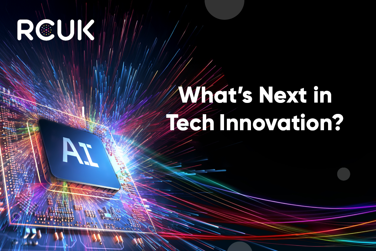 What's next in tech innovation?